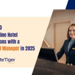 How to Streamline Hotel Operations with a Channel Manager in 2025 