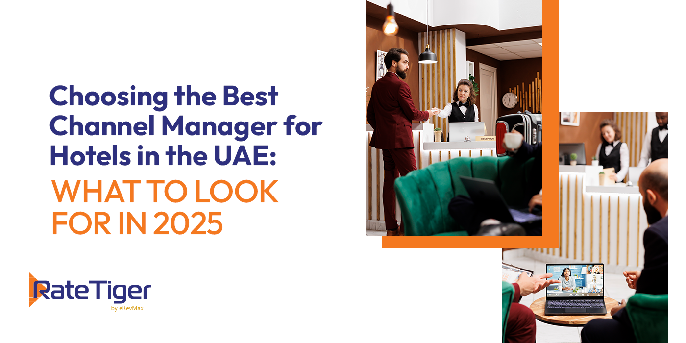 Choosing the Best Channel Manager for Hotels in the UAE