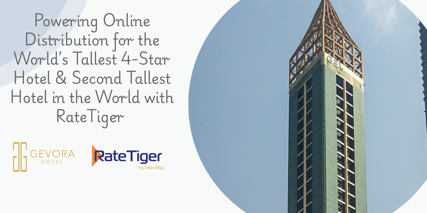 Promotional banner for Gevora Hotel and RateTiger, stating the world’s tallest 4-star hotel and second tallest hotel, with a tall tower image on the right.