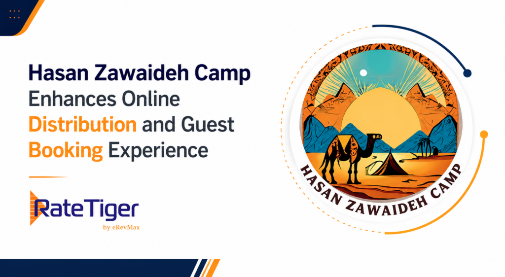 Hasan Zawaideh Camp Enhances Online Distribution and Guest Booking Experience with RateTiger